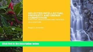 Deals in Books  Selected Intellectual Property and Unfair Competition, Statutes, Regulations and
