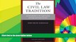 Must Have  The Civil Law Tradition, 3rd Edition: An Introduction to the Legal Systems of Europe