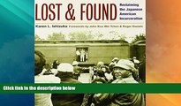 Big Deals  Lost and Found: Reclaiming the Japanese American Incarceration (Asian American