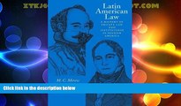 Big Deals  Latin American Law: A History of Private Law and Institutions in Spanish America  Best