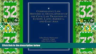 Big Deals  Comparative Law: Historical Development of The Civil Law Tradition in Europe, Latin