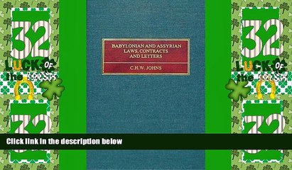 Big Deals  Babylonian and Assyrian Laws, Contracts and Letters (Library of Ancient Inscriptions,