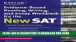 [Free Read] Kaplan Evidence-Based Reading, Writing, and Essay Workbook for the New SAT (Kaplan