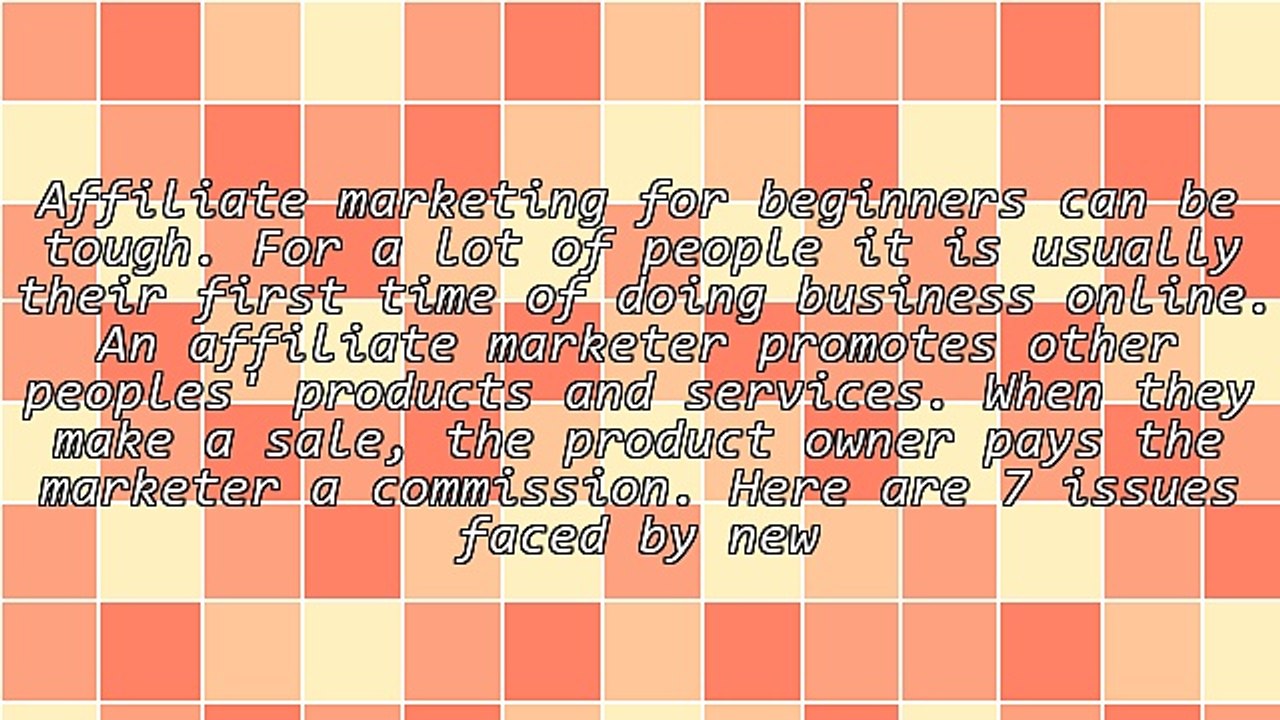 7 Reasons Why Affiliate Marketing For Beginners Goes Wrong