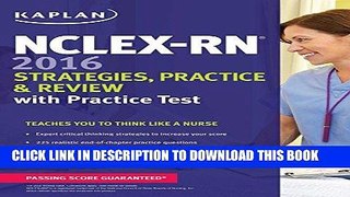 [Free Read] NCLEX-RN 2016 Strategies, Practice and Review with Practice Test (Kaplan Test Prep)