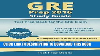 [Free Read] GRE Prep 2016 Study Guide: Test Prep Book for the GRE Exam Free Online