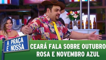 Ceará fala sobre Outubro Rosa e Novembro Azul