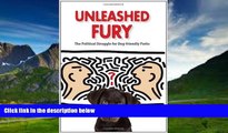 Big Deals  Unleashed Fury: The Political Struggle for Dog-friendly Parks (New Directions in the