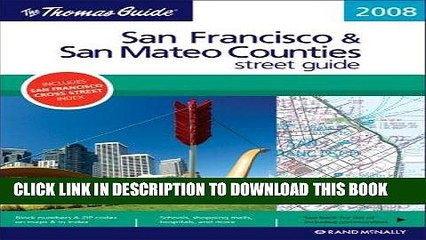 [Free Read] The Thomas Guide 2008 San Francisco   San Mateo Counties: Street Guide (San Francisco