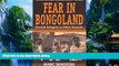 Books to Read  Fear in Bongoland: Burundi Refugees in Urban Tanzania (Forced Migration)  Full
