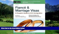 Big Deals  Fiance and Marriage Visas: A Couple s Guide to US Immigration (Fiance   Marriage
