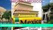Big Deals  Mexico-Your Retirement Questions Answered: Research Done for You (Retiring to Mexico