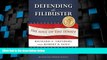 Big Deals  Defending the Filibuster, Revised and Updated Edition: The Soul of the Senate  Best