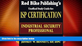 Big Deals  ISP Certification-The Industrial Security Professional Exam Manual or How to Prepare