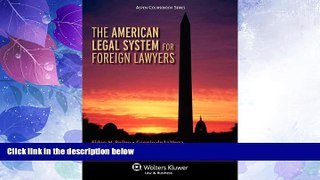Big Deals  The American Legal System for Foreign Lawyers (Aspen Coursebook Series)  Full Read Best