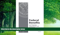 Big Deals  Federal Benefits for Veterans, Dependents and Survivors 2016 Edition  Full Ebooks Best