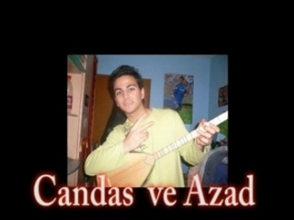 Candas et Azad