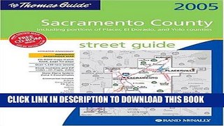 [Free Read] The Thomas Guide-Sacramento County, California, 2005: Including Portions of Placer, El