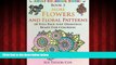 READ book  More Flowers and Floral Patterns: 60 Full Page Line Drawings Ready For Coloring (Adult