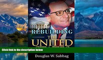 Books to Read  Rebuilding the United States  Full Ebooks Most Wanted