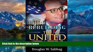 Books to Read  Rebuilding the United States  Full Ebooks Most Wanted