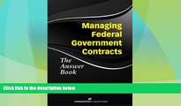 Big Deals  Managing Federal Government Contracts: The Answer Book  Best Seller Books Best Seller