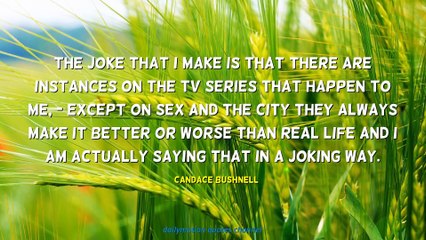 Candace Bushnell Quotes #3