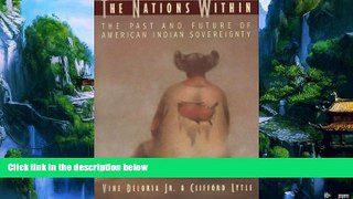 Books to Read  The Nations Within: The Past and Future of American Indian Sovereignity  Best