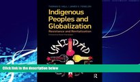 Big Deals  Indigenous Peoples and Globalization: Resistance and Revitalization  Full Ebooks Most