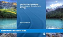 Books to Read  Indigenous Knowledge, Ecology, and Evolutionary Biology (Indigenous Peoples and