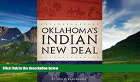 Big Deals  Oklahoma s Indian New Deal  Best Seller Books Most Wanted