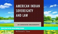 Books to Read  American Indian Sovereignty and Law: An Annotated Bibliography (Native American