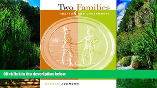 Big Deals  Two Families: Treaties and Government  Full Ebooks Best Seller