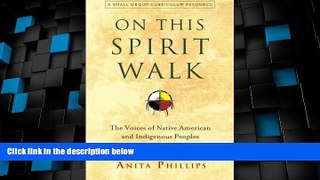 Big Deals  On This Spirit Walk: The Voices of Native American and Indigenous Peoples  Best Seller