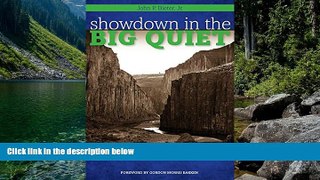 Deals in Books  Showdown in the Big Quiet: Land, Myth, and Government in the American West