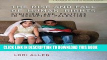 [PDF] The Rise and Fall of Human Rights: Cynicism and Politics in Occupied Palestine (Stanford