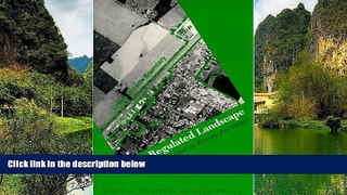 READ NOW  The Regulated Landscape: Lessons on State Land Use Planning from Oregon  Premium Ebooks