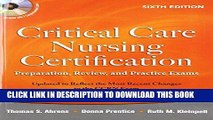 [BOOK] PDF Critical Care Nursing Certification: Preparation, Review, and Practice Exams, Sixth