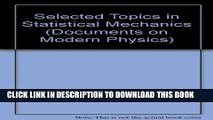[Free Read] Selected Topics In Statistical (Documents on Modern Physics Series) Free Download