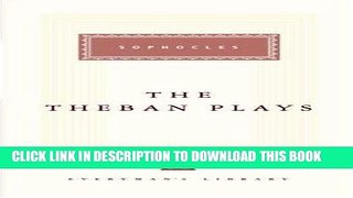 [Free Read] The Theban Plays (Everyman s Library (Cloth)) Free Online