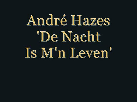 André Hazes - De nacht is m'n leven-iS-3_pO4Ha0-HQ