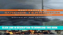 [BOOK] PDF Root Causes of Suicide Terrorism: The Globalization of Martyrdom (Political Violence)