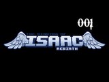 Binding of Isaac Rebirth Run: 001 