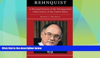 Must Have PDF  Rehnquist: A Personal Portrait of the Distinguished Chief Justice  Best Seller