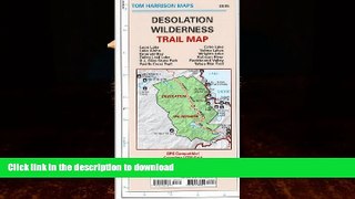READ  Desolation Wilderness Trail Map: Waterproof, tearproof (Tom Harrison Maps) FULL ONLINE