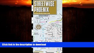 EBOOK ONLINE  Streetwise Phoenix Map - Laminated City Center Street Map of Phoenix, Arizona