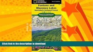 FAVORITE BOOK  Fontana and Hiwassee Lakes [Nantahala National Forest] (National Geographic Trails