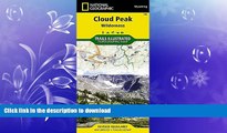 READ BOOK  Cloud Peak Wilderness (National Geographic Trails Illustrated Map) FULL ONLINE