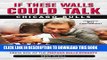 [PDF] If These Walls Could Talk: Chicago Bulls: Stories from the Sideline, Locker Room, and Press