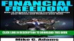 [Free Read] Financial Freedom : How to Achieve Financial Freedom, Manage your Money and Reduce